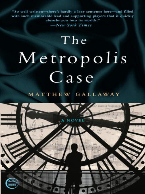 Title details for The Metropolis Case by Matthew Gallaway - Available